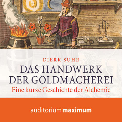 Hoerbuch Das Handwerk der Goldmacherei - Dierk Suhr - Martin Falk Hoerbuch Das Handwerk der Goldmacherei - Dierk Suhr - Martin Falk