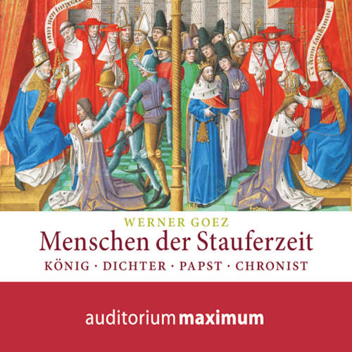 Hoerbuch Menschen der Stauferzeit - Elke Goez - Klaus Zippel Hoerbuch Menschen der Stauferzeit - Elke Goez - Klaus Zippel