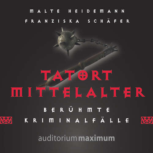 Tatort Mittelalter
