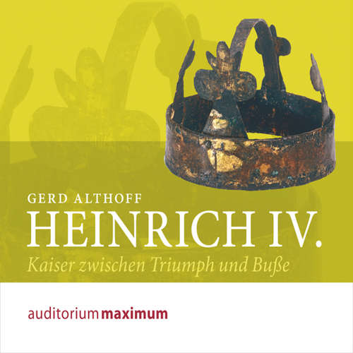 Hoerbuch Heinrich IV. - Gerd Althoff - Axel Thielmann Hoerbuch Heinrich IV. - Gerd Althoff - Axel Thielmann
