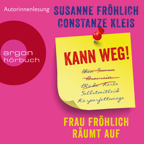Hoerbuch Kann weg! Frau Fröhlich räumt auf (Autorinnenlesung) - Susanne Fröhlich - Susanne Fröhlich Hoerbuch Kann weg! Frau Fröhlich räumt auf (Autorinnenlesung) - Susanne Fröhlich - Susanne Fröhlich