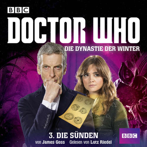 Hoerbuch Doctor Who, Die Dynastie der Winter, Teil 3: Die Sünden - James Goss - Lutz Riedel Hoerbuch Doctor Who, Die Dynastie der Winter, Teil 3: Die Sünden - James Goss - Lutz Riedel