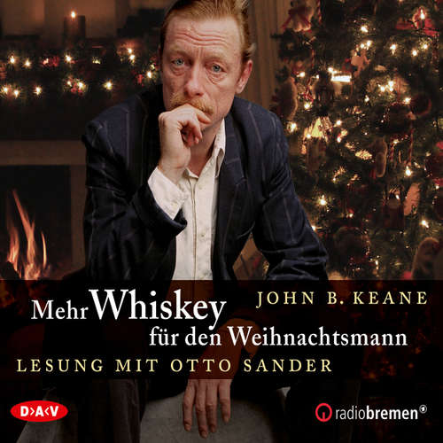 Hoerbuch Mehr Whiskey für den Weihnachtsmann (Lesung) - John B. Keane - Otto Sander Hoerbuch Mehr Whiskey für den Weihnachtsmann (Lesung) - John B. Keane - Otto Sander