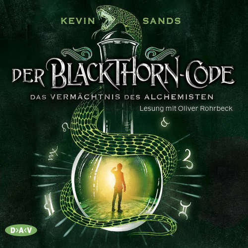 Hoerbuch Der Blackthorn-Code - Das Vermächtnis des Alchemisten (Lesung) - Kevin Sands - Oliver Rohrbeck