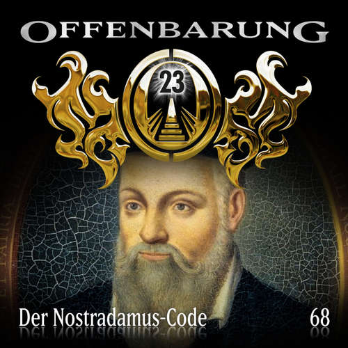 Hoerbuch Offenbarung 23, Folge 68: Der Nostradamus-Code - Catherine Fibonacci - Alex Turrek Hoerbuch Offenbarung 23, Folge 68: Der Nostradamus-Code - Catherine Fibonacci - Alex Turrek