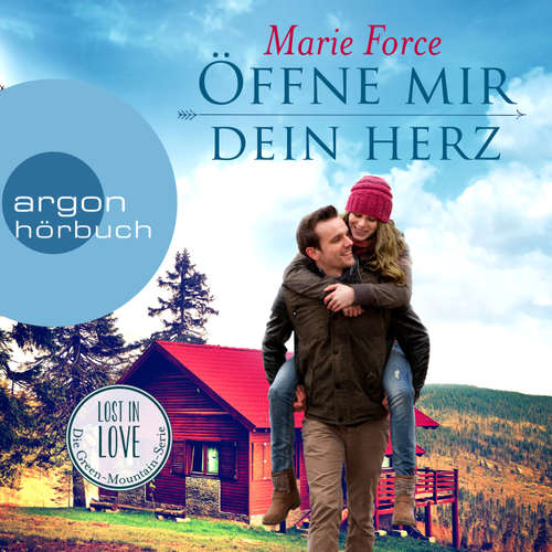 Hoerbuch Öffne mir dein Herz - Lost in Love - Die Green-Mountain-Serie 6 - Marie Force - Christiane Marx Hoerbuch Öffne mir dein Herz - Lost in Love - Die Green-Mountain-Serie 6 - Marie Force - Christiane Marx