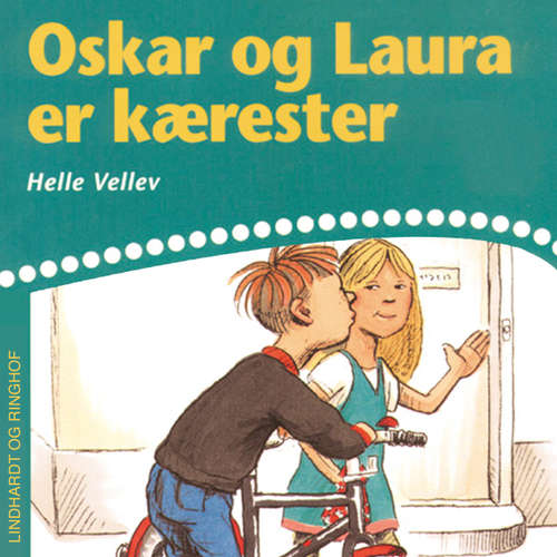 Audiokniha Oskar og Laura er kærester - Helle Kloppenborg - Grete Sonne Audiokniha Oskar og Laura er kærester - Helle Kloppenborg - Grete Sonne