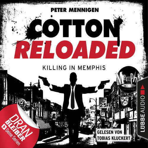 Hoerbuch Jerry Cotton, Cotton Reloaded, Folge 49: Killing in Memphis - Peter Mennigen - Tobias Kluckert Hoerbuch Jerry Cotton, Cotton Reloaded, Folge 49: Killing in Memphis - Peter Mennigen - Tobias Kluckert