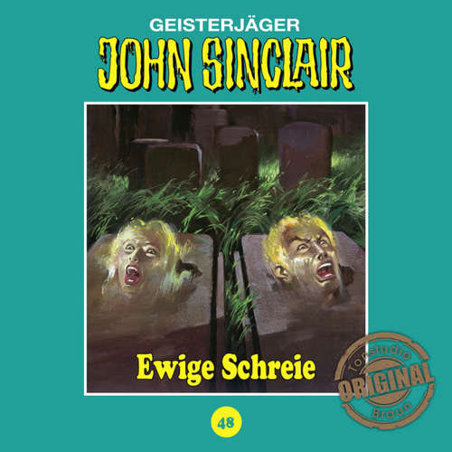 Hoerbuch John Sinclair, Tonstudio Braun, Folge 48: Ewige Schreie - Jason Dark - Diverse Hoerbuch John Sinclair, Tonstudio Braun, Folge 48: Ewige Schreie - Jason Dark - Diverse