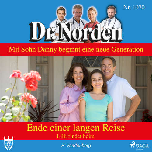 Hoerbuch Ende einer langen Reise. Lilli findet heim - Dr. Norden 1070 - Patricia Vandenberg - Svenja Pages Hoerbuch Ende einer langen Reise. Lilli findet heim - Dr. Norden 1070 - Patricia Vandenberg - Svenja Pages