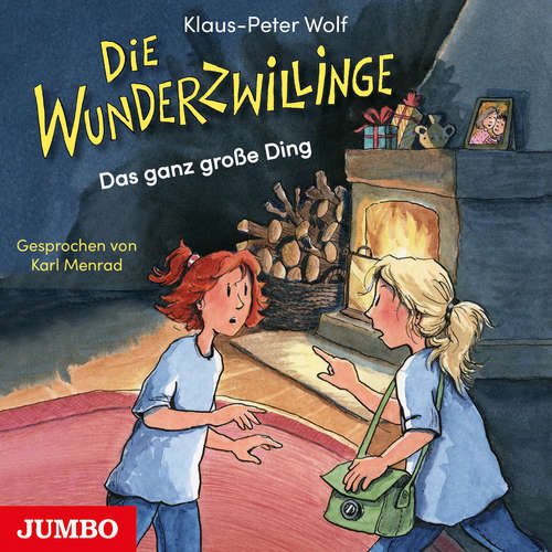 Hoerbuch Die Wunderzwillinge. Das ganz große Ding [Band 2] - Klaus-Peter Wolf - Karl Menrad