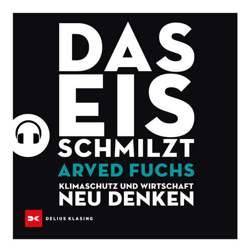 Hoerbuch Das Eis schmilzt - Arved Fuchs - Patrick Suhm