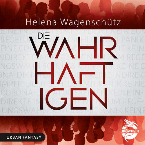 Hoerbuch Die Wahrhaftigen - Helena Wagenschütz - Helena Wagenschütz