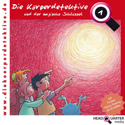 Hoerbuch Die Körperdetektive und der magische Schlüssel - Katrin Wiegand - Heinz Hoenig