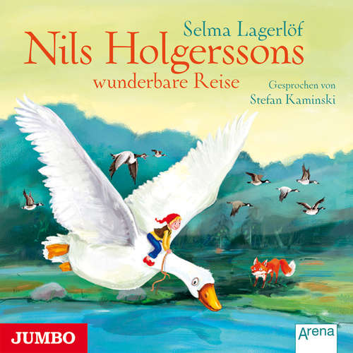 Hoerbuch Nils Holgerssons wunderbare Reise - Selma Lagerlöf - Stefan Kaminski