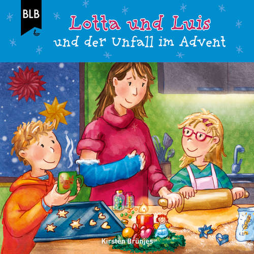 Hoerbuch Lotta und Luis und der Unfall im Advent - Kirsten Brünjes - Philipp Schepmann