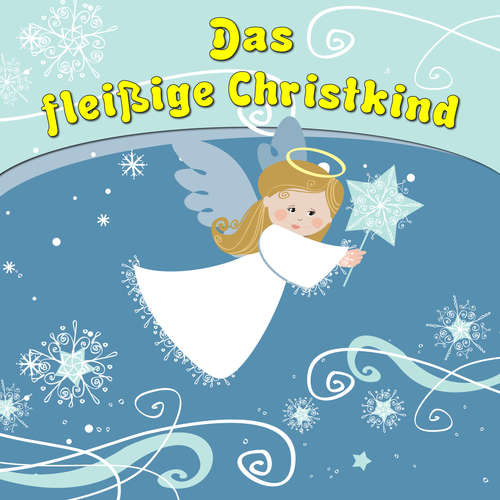 Hoerbuch Das fleißige Christkind - Bettina Barth - Bettina Barth
