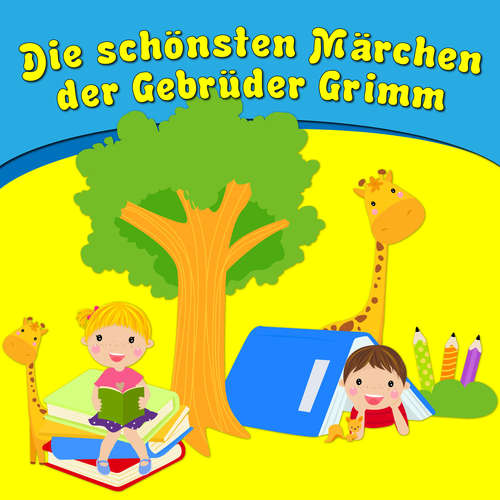 Hoerbuch Die schönsten Märchen der Gebrüder Grimm - Gebrüder Grimm - Florian Dietrich