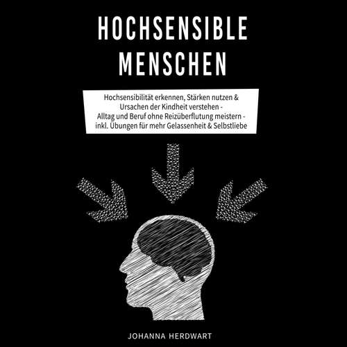 Hoerbuch Hochsensible Menschen - Johanna Herdwart - Felix Amhoff