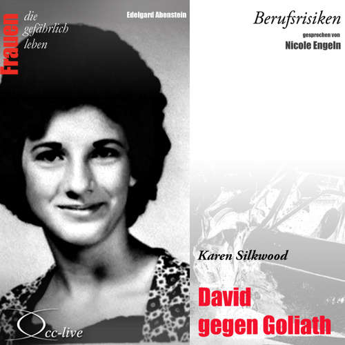 Hoerbuch David gegen Goliat - Karen Silkwood - Edelgard Abenstein - Nicole Engeln