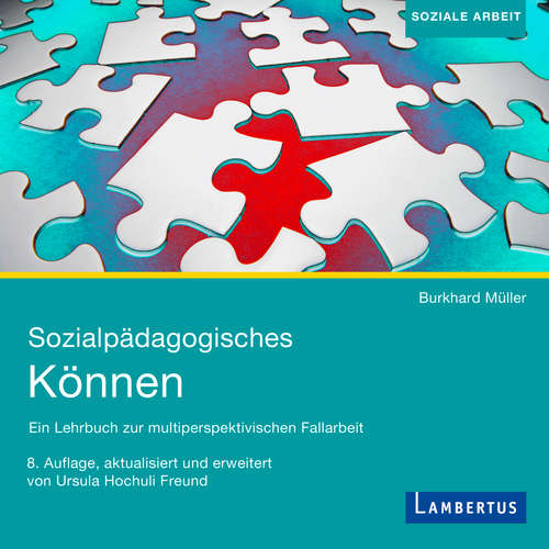 Hoerbuch Sozialpädagogisches Können - Burkhard Müller - Dominic Kolb