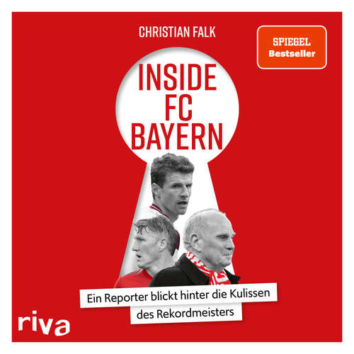 Hoerbuch Inside FC Bayern - Christian Falk - Uwe Thoma