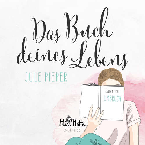 Hoerbuch Das Buch deines Lebens - Jule Pieper - Marlene Rauch