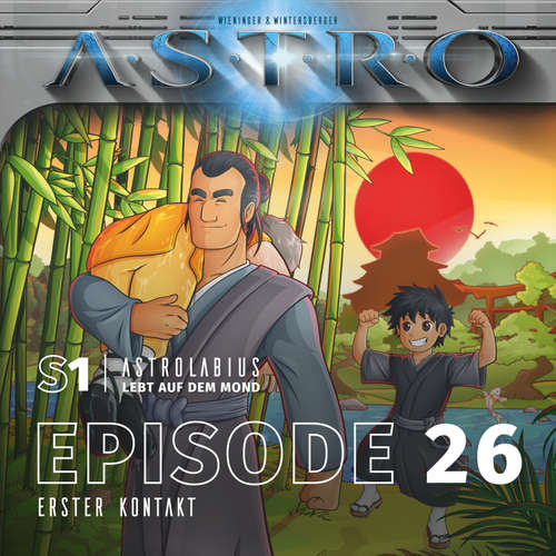 Hoerbuch ASTRO S1 - Episode 26 - Erster Kontakt - Martin Wintersberger - Octavian Willixhofer