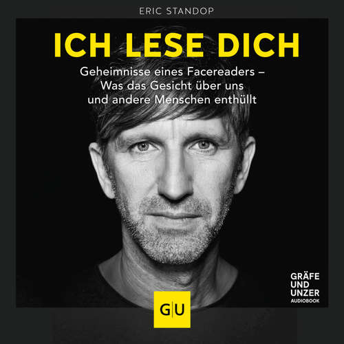 Hoerbuch Ich lese dich - Geheimnisse eines Facereaders - Eric Standop - Eric Standop