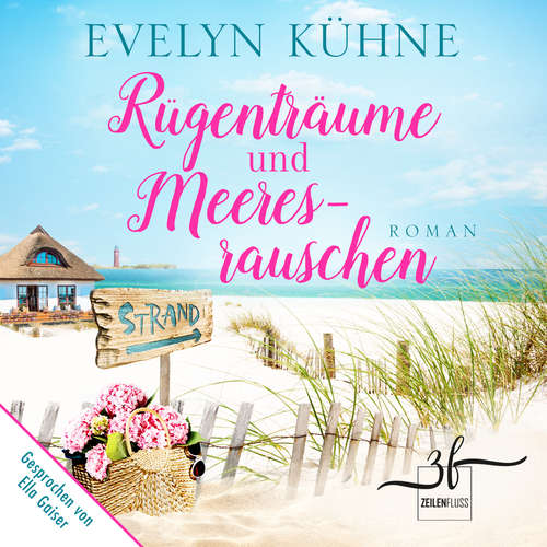 Hoerbuch Rügenträume und Meeresrauschen - Evelyn Kühne - Ella Gaiser
