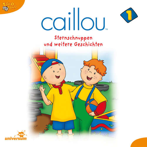 Hoerbuch Caillou - Folgen 1-12: Sternschnuppen -  - Julia Haacke