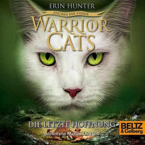 Hoerbuch Warrior Cats - Zeichen der Sterne. Die letzte Hoffnung - Erin Hunter - Marlen Diekhoff