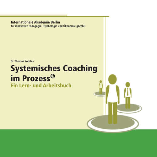 Hoerbuch Systemisches Coaching im Prozess - Thomas Koditek - Cornelius Beck