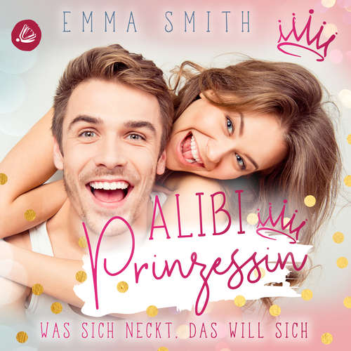 Hoerbuch Alibi Prinzessin - Emma Smith - Katja Keßler