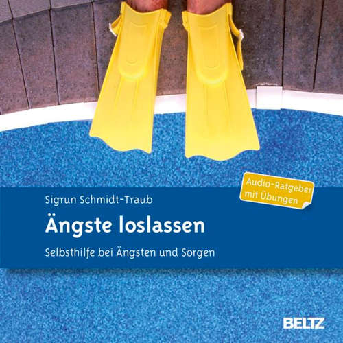 Hoerbuch Ängste loslassen - Sigrun Schmidt-Traub - Ulrike Hübschmann