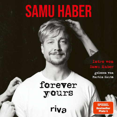 Hoerbuch Forever Yours - Samu Haber - Martin Kautz