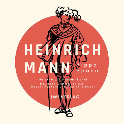 Hoerbuch Pippo Spano - Heinrich Mann - Kaspar Eichel