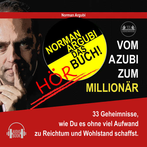 Hoerbuch Vom Azubi zum Millionär - Norman Argubi - Norman Argubi