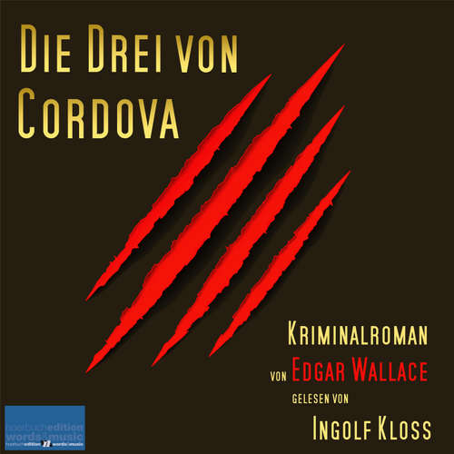 Hoerbuch Die Drei von Cordova - Edgar Wallace - Ingolf Kloss