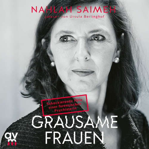 Hoerbuch Grausame Frauen - Nahlah Saimeh - Ursula Berlinghof