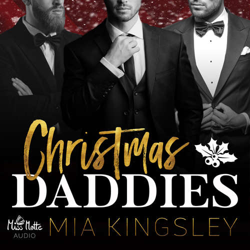 Hoerbuch Christmas Daddies - Mia Kingsley - Lotte Fuchs