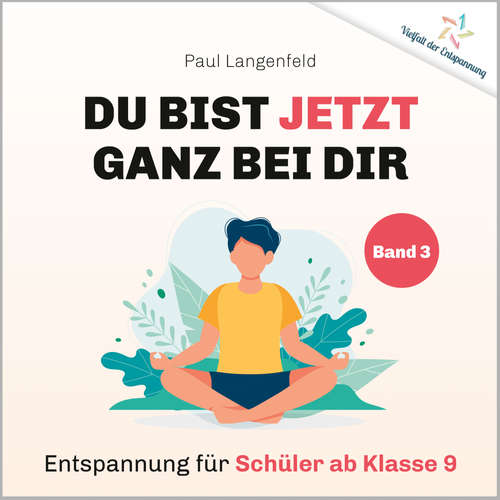 Hoerbuch Du bist jetzt ganz bei Dir – Vielfalt der Entspannung - Paul Langenfeld - Paul Langenfeld