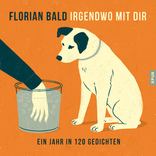 Hoerbuch Irgendwo mit dir - Florian Bald - Hans Ruchti