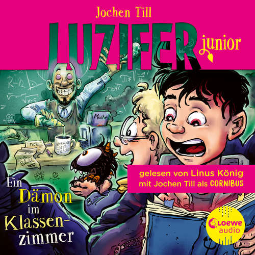 Hoerbuch Luzifer junior (Band 9) - Ein Dämon im Klassenzimmer - Jochen Till - Jochen Till