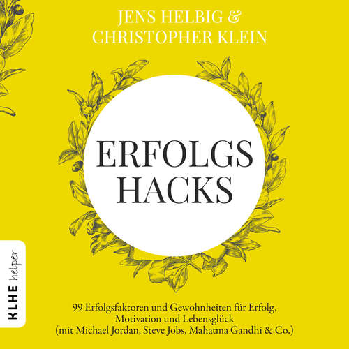 Hoerbuch Erfolgshacks - Christopher Klein - Matthias Nordmeyer