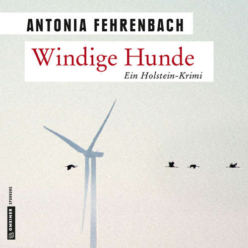 Hoerbuch Windige Hunde - Antonia Fehrenbach - Antonia Fehrenbach