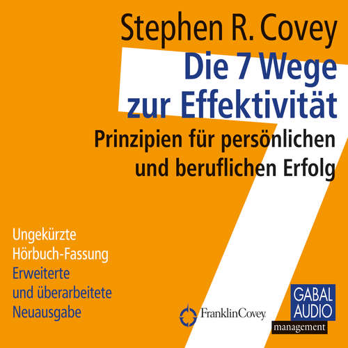 Hoerbuch Die 7 Wege zur Effektivität - Stephen R. Covey - Sonngart Dressler