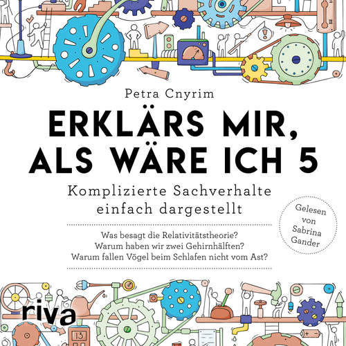Hoerbuch Erklärs mir, als wäre ich 5 - Petra Cnyrim - Sabrina Gander