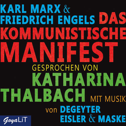 Hoerbuch Das kommunistische Manifest - Karl Marx - Katharina Thalbach
