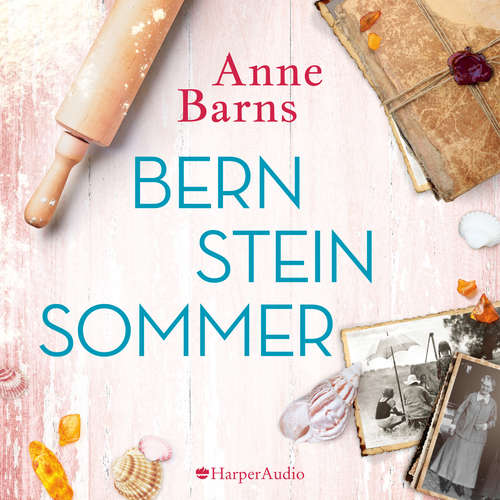 Hoerbuch Bernsteinsommer (ungekürzt) - Anne Barns - Luise Georgi